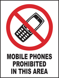 SAFETY SIGN (PVC) | Prohibition - Mobile Phones Prohibited In This Area